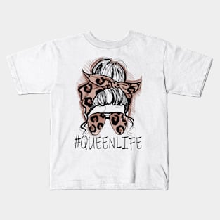 #queenLife Tshirt Kids T-Shirt